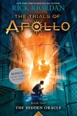  | The Hidden Oracle (The Trials of Apollo Series #1)