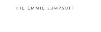 the emmie jumpsuit