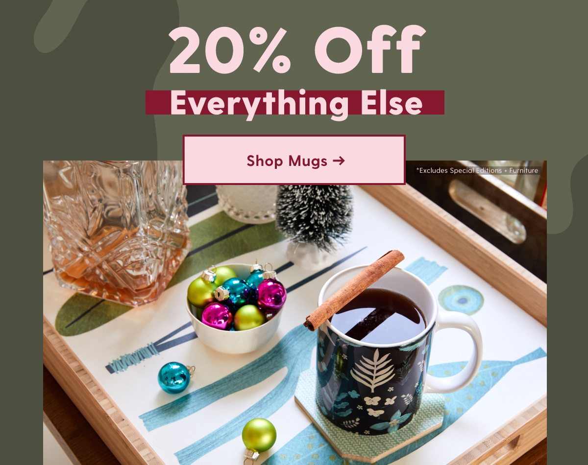 20% Off Everything Else Shop Mugs