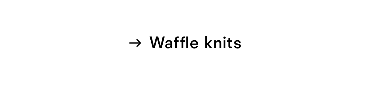 Waffle knits