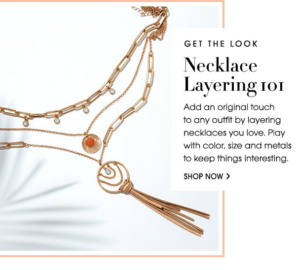 Necklace Layering IOI | SHOP NOW