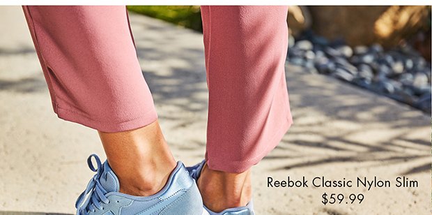 REEBOK CLASSIC NYLON SLIM $59.99