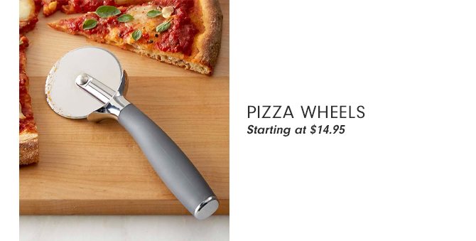 PIZZA WHEELS - Starting at $14.95
