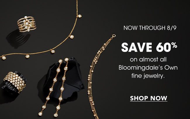 Save 60% on all Bloomingdale's Own Fine Jewelry