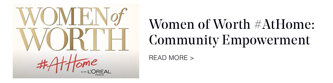 Women of worth hashtag atHome: community empowerment - Read More