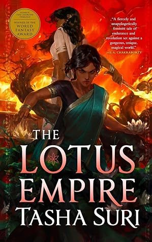 The Lotus Empire (The Burning Kingdoms, #3)