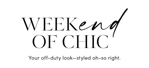 WEEKend OF CHIC