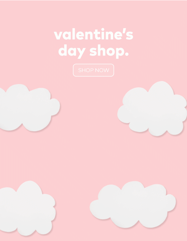 Valentine's Day Shop. Shop now.