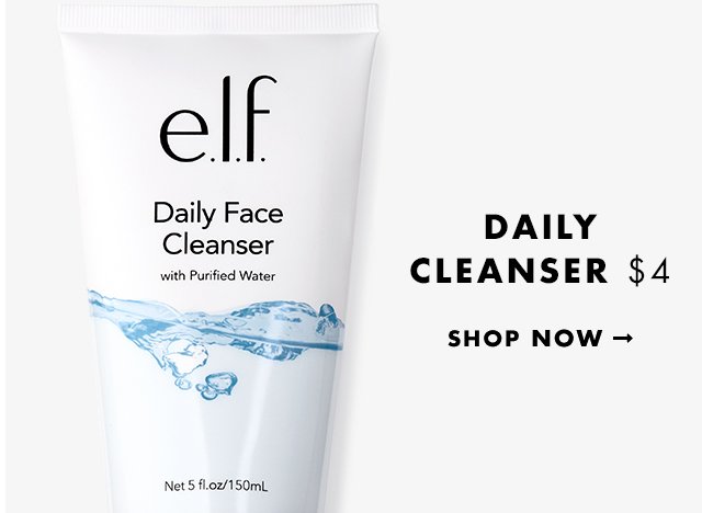 Daily Cleanser $4. Shop Now