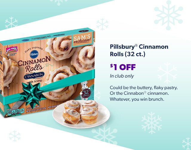 Pillsbury® Cinnamon Rolls (32 ct.) - $1 OFF - In club only.