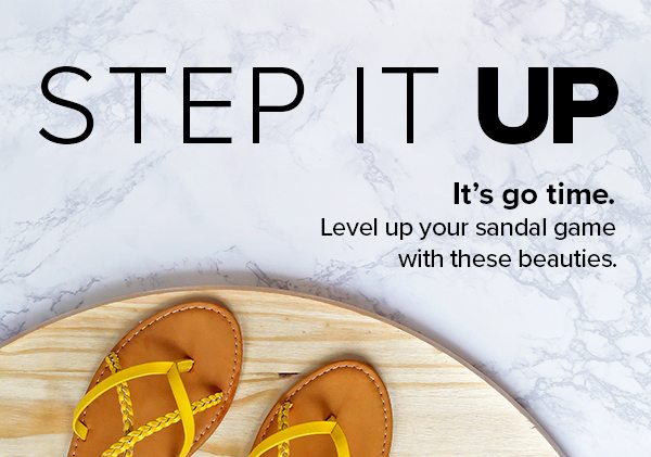 Step It Up | Shop Sandals