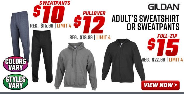 ''Gildan Adult's Sweatshirt or Sweatpants Full-Zip $15 Pullover $12 Sweatpants $10''