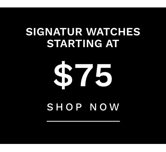 Signatur Watches Starting At $75