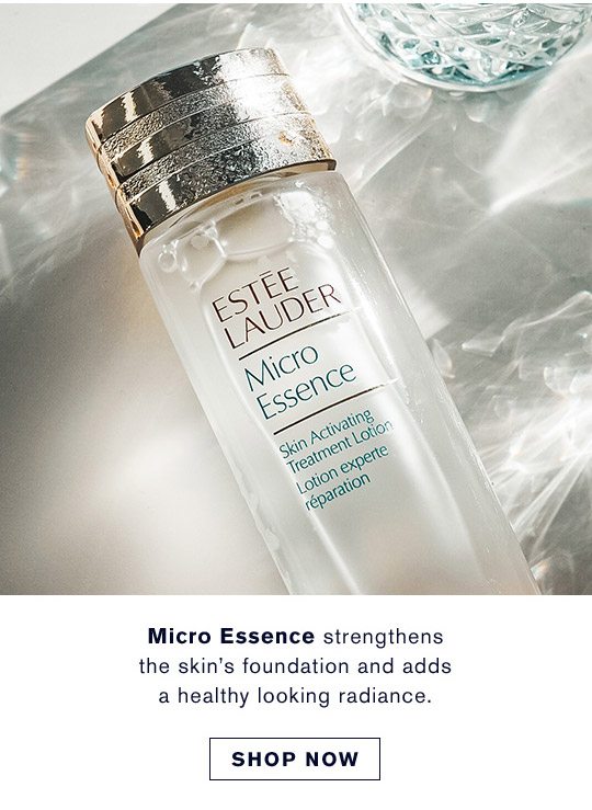 Micro Essence strengthens the skin's foundation and adds a healthy looking radiance. | SHOP NOW