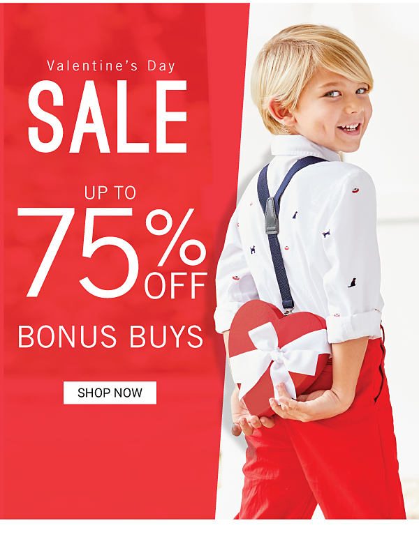 Valentine's Day Sale - Up to 75% off Bonus Buys. Shop Now.