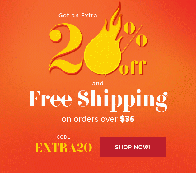 Get an Extra 20% Off and Free Shipping on Orders Over $35 Only