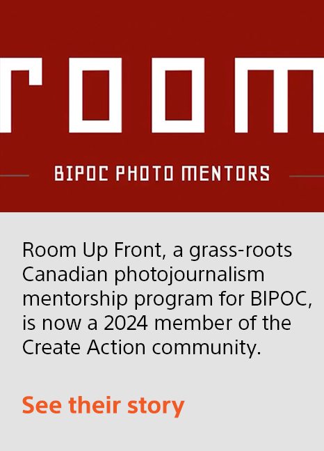 Room Up Front, a grass-roots Canadian photojournalism mentorship program for BIPOC, is now a 2024 member of the Create Action community. | See their story