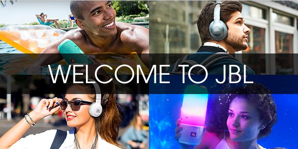  Welcome to JBL, Thank you for signing up to receive our emails. You can expect to receive exclusive offers and insightful news involving our award-winning audio products. For now, enjoy these offers using your new customer promo code.