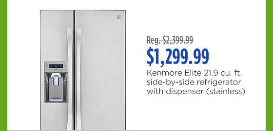 Reg. $2,399.99 | $1,299.99 | Kenmore Elite 21.9 cu. ft. side-by-side refrigerator with dispenser (stainless)