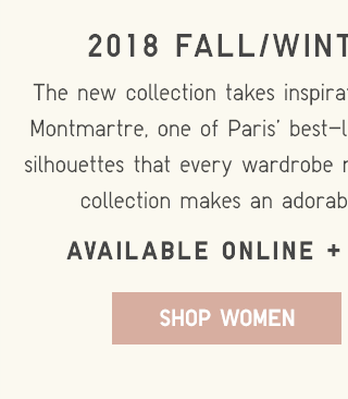 2018 FALL/WINTER COLLECTION - SHOP WOMEN