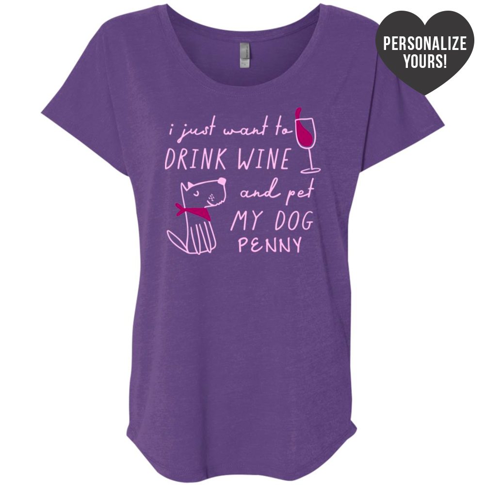 Image of I Just Want To Drink Wine And Pet My Dog Personalized Slouchy Purple Tee