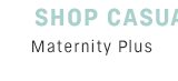 Shop Maternity Plus Casual Dresses