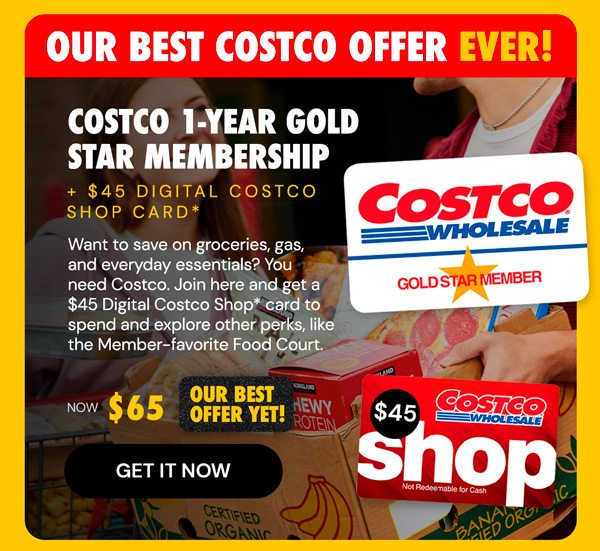 Costco 1-Year Gold Star Membership + $45 Digital Costco Shop Card