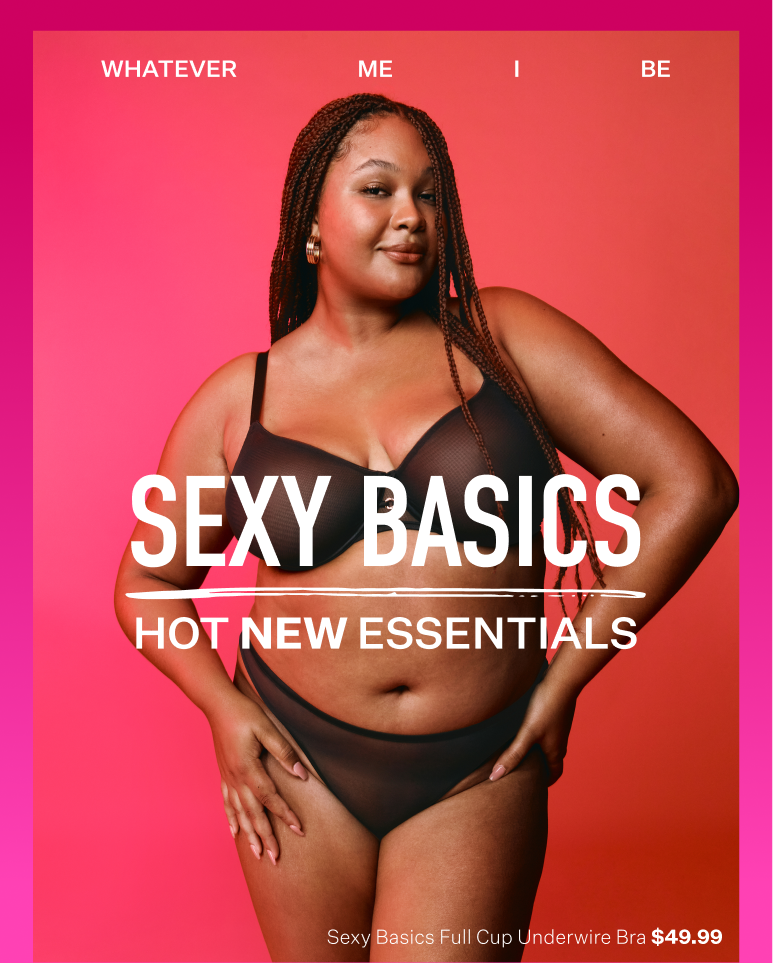 Sexy Basics Hot New Essentials