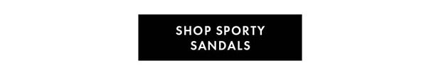 SHOP SPORTY SANDALS