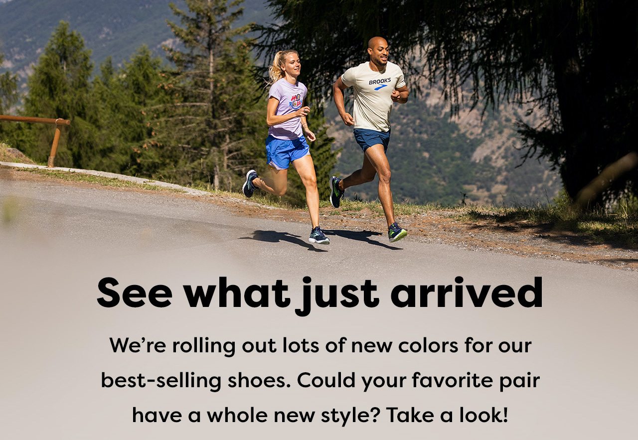 See what just arrived - We're rolling out lots of new colors for our best-selling shoes. Could your favorite pair have a whole new style? Take a look!