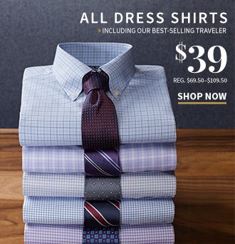 All Dress Shirts - $39, Regular $69.50-$109.50 - Shop Now