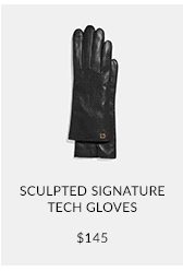 SCULPTED SIGNATURE TECH GLOVES | $145