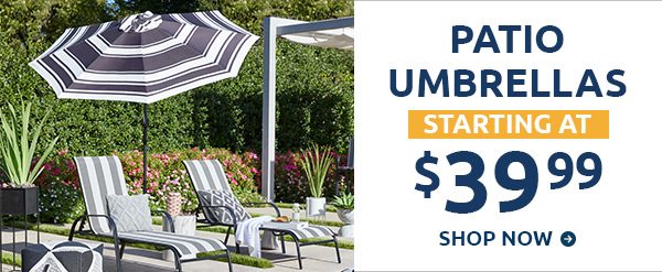 Patio Umbrellas Starting At $39.99 - Shop Now