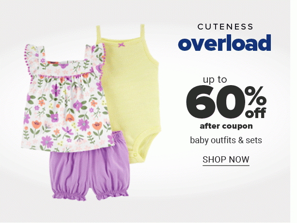 Cuteness overload - Up to 60% off after coupon baby outfits & sets. Shop now.