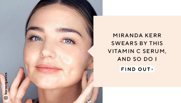 Miranda Kerr Swears By This Vitamin C Serum, And So Do I
