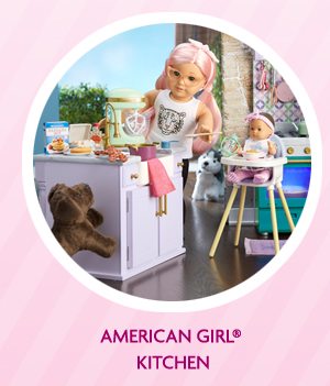 AMERICAN GIRL® KITCHEN