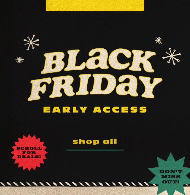 Black Friday Early Access