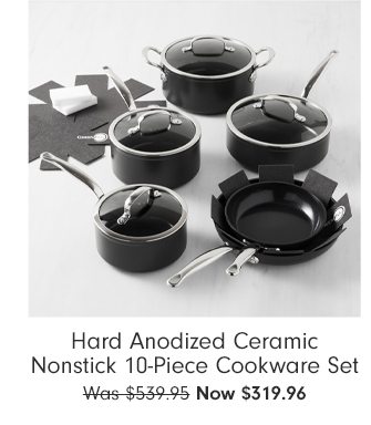 Hard Anodized Ceramic Nonstick 10-Piece Cookware Set - Now $319.96