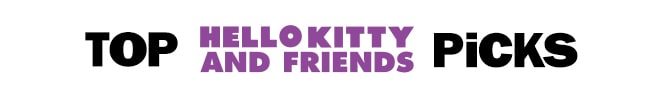 top hello kitty and friends picks