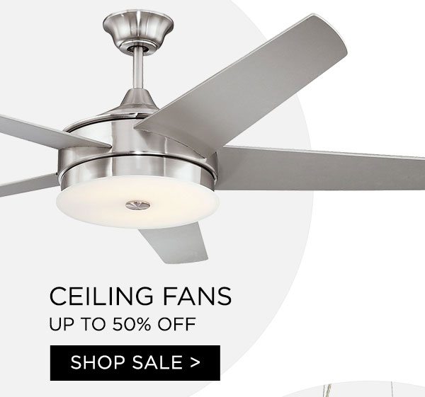 Ceiling Fans - Up To 50% Off - Shop Sale >
