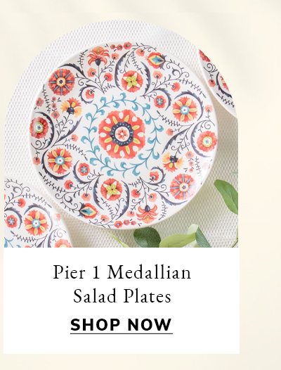 Pier 1 Medallion Salad Plates, Set of 4 | SHOP NOW