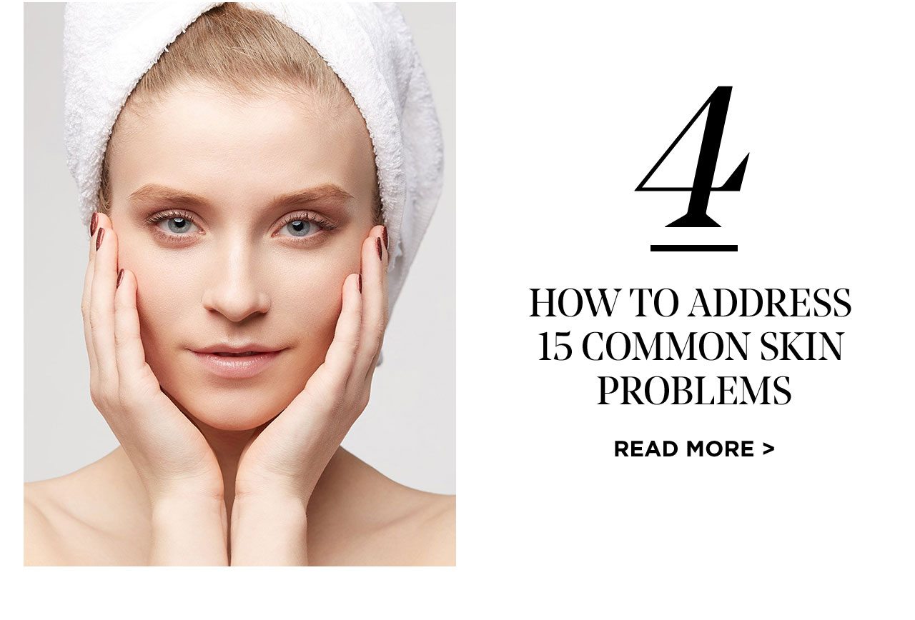 How to address 15 common skin problems - Read More