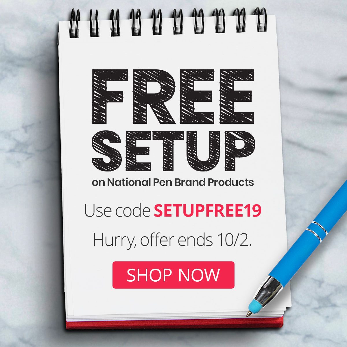 FREE Setup on National Pen Brand Products