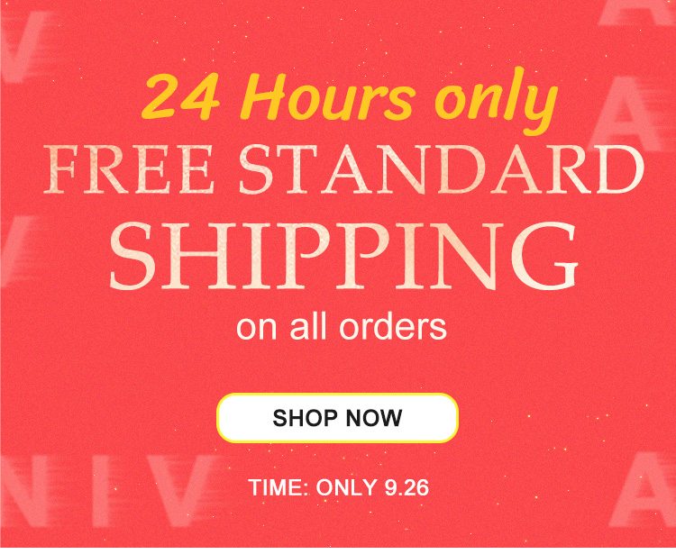 FREE STANDARD SHIPPING ON ALL ORDERS