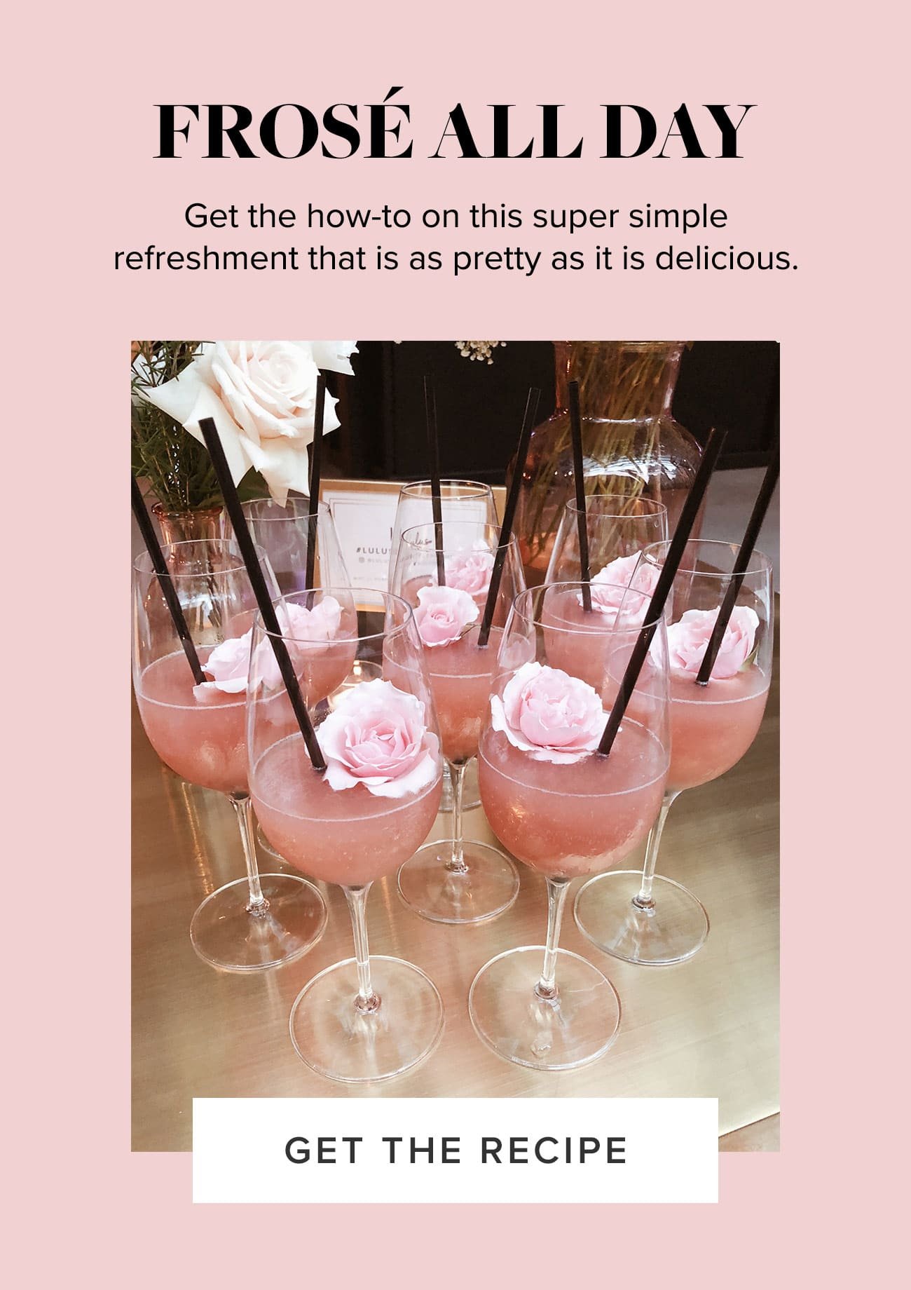Frose All Day - Get The Recipe 