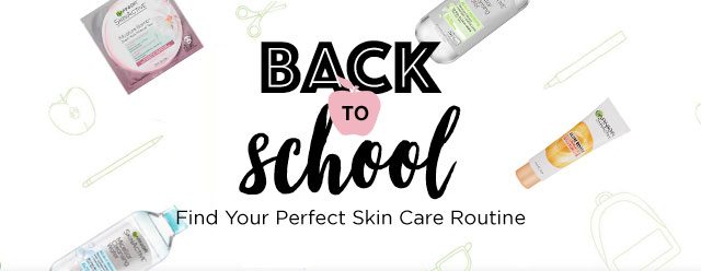 BACK TO school - Find Your Perfect Skin Care Routine