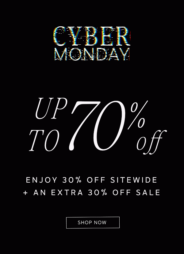 Cyber Monday 30% off sitewide