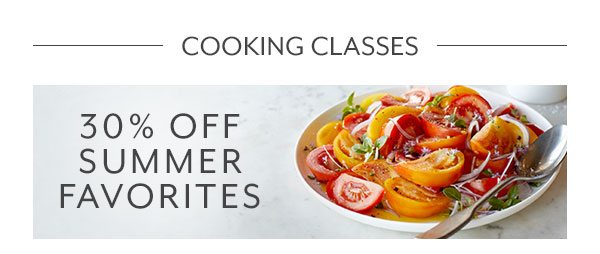 Classes • 30% Off Summer Favorites