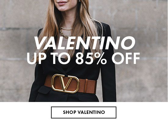 Up to 85% Off Valentino