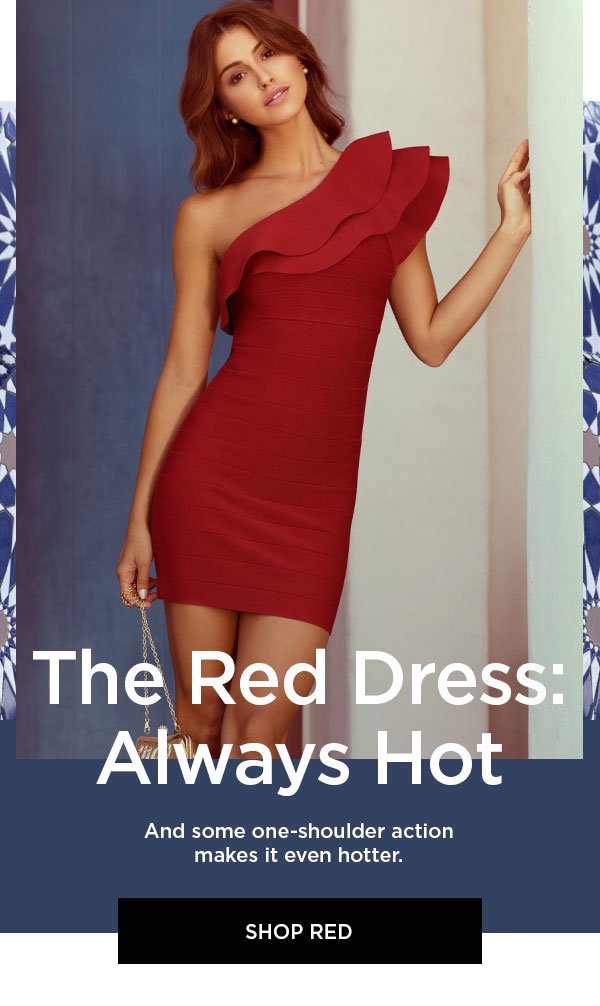 The Red Dress: Always Hot And some one-shoulder action makes it even hotter. SHOP RED >